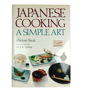 Japanese Cooking A Simple Art Vintage Hardcover Cookbook Shizuo Tsuji 1st Ed